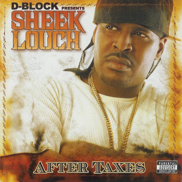 after-taxes-by-sheek-louch-cd-2005-czar-entertainment-in-yonkers